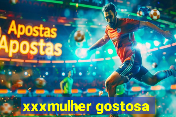 xxxmulher gostosa